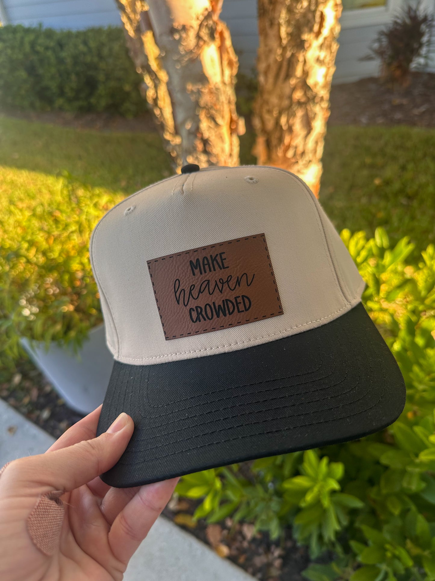 Make Heaven Crowded Christian Hat